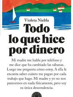 Todo lo que hice por dinero