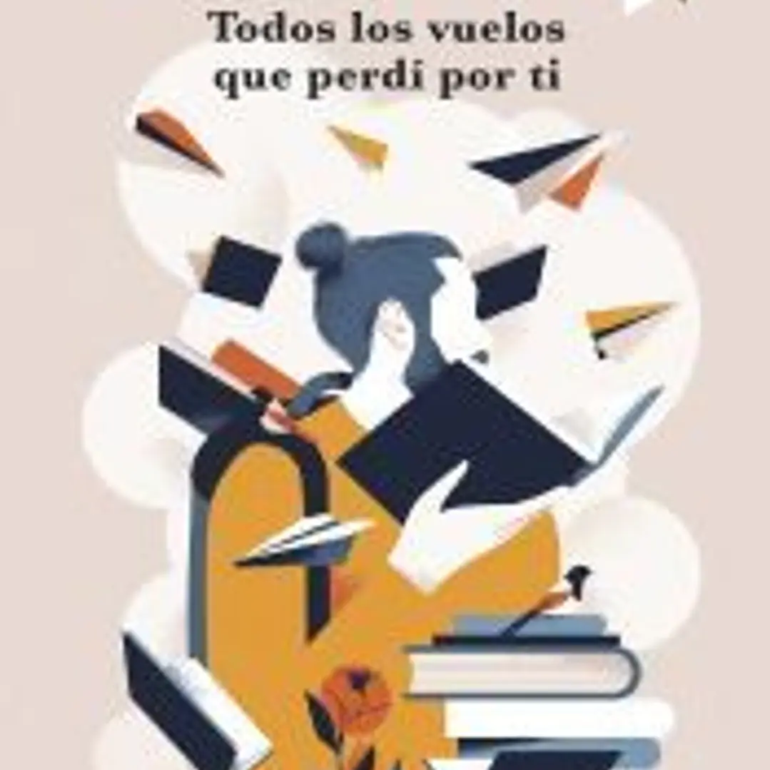 Todos los vuelos que perdí por ti 1