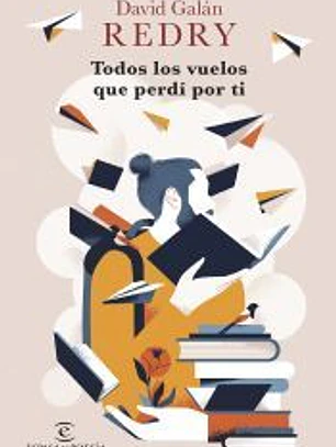 Todos los vuelos que perdí por ti