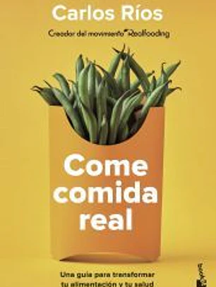 Come comida real