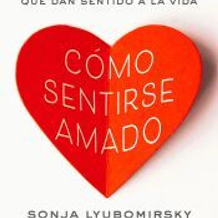 Cómo sentirse amado 1