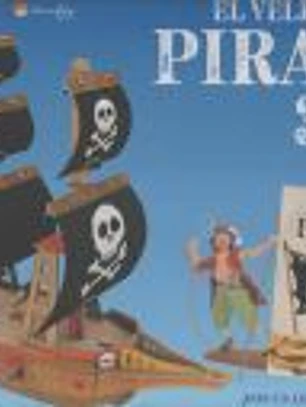 El Velero Pirata 3D. 3D Carton. Con maqueta. Edic. ilustrado (Español)