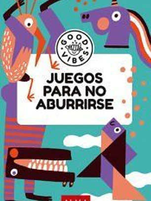 Juegos para no aburrirse (Good Vibes)