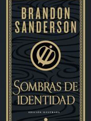 Sombras de identidad (Ed. Ilustrada) (Wax & Wayne: edición ilustrada 2)