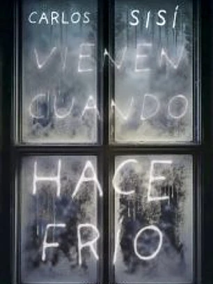 Vienen cuando hace frío (NE)