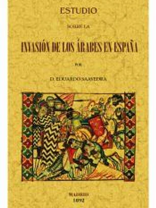 Estudio sobre la invasión de los arabes en España