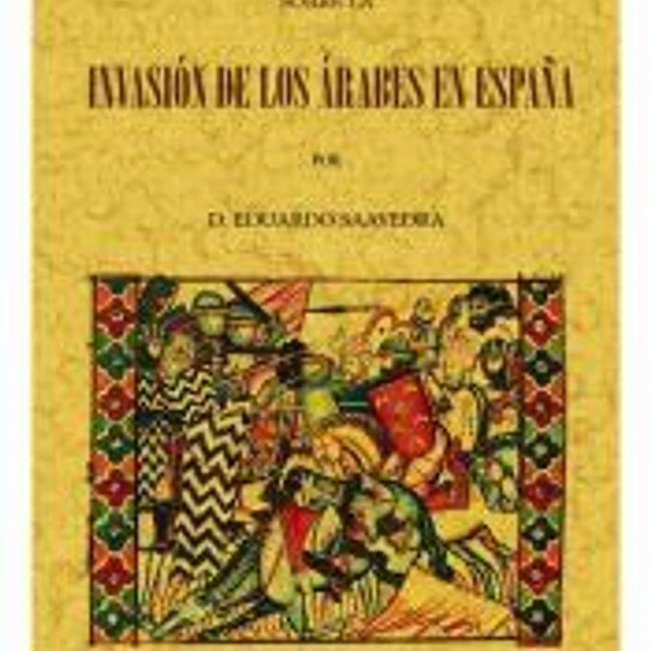 Estudio sobre la invasión de los arabes en España 1