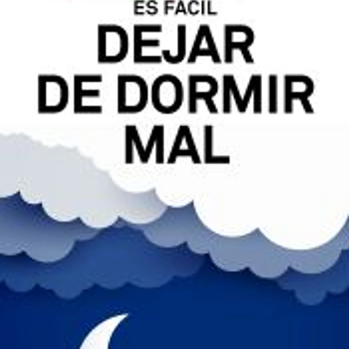 Es fácil dejar de dormir mal 1