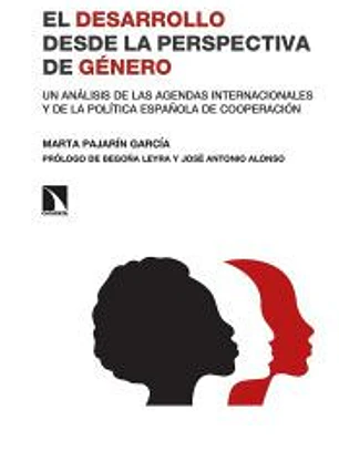 El desarrollo desde la perspectiva de género : un análisis de las agendas internacionales y de la política española de cooperación