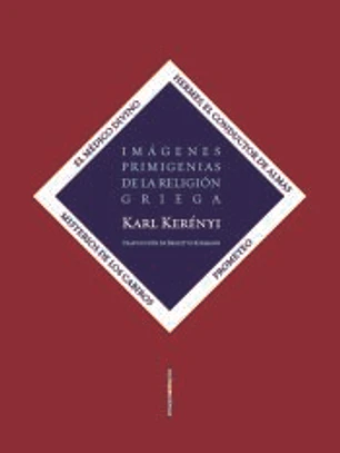 Imágenes primigenias de la religión griega