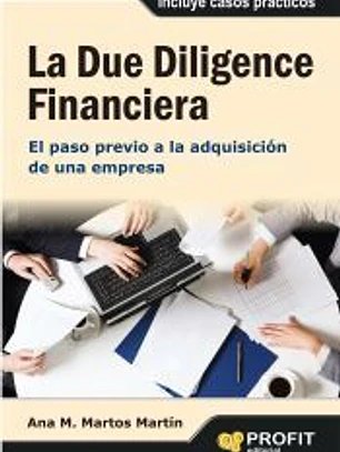 La Due diligence financiera: El paso previo a la adquisición de una empresa