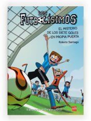 Los Futbolísimos 2. El misterio de los siete goles en propia puerta
