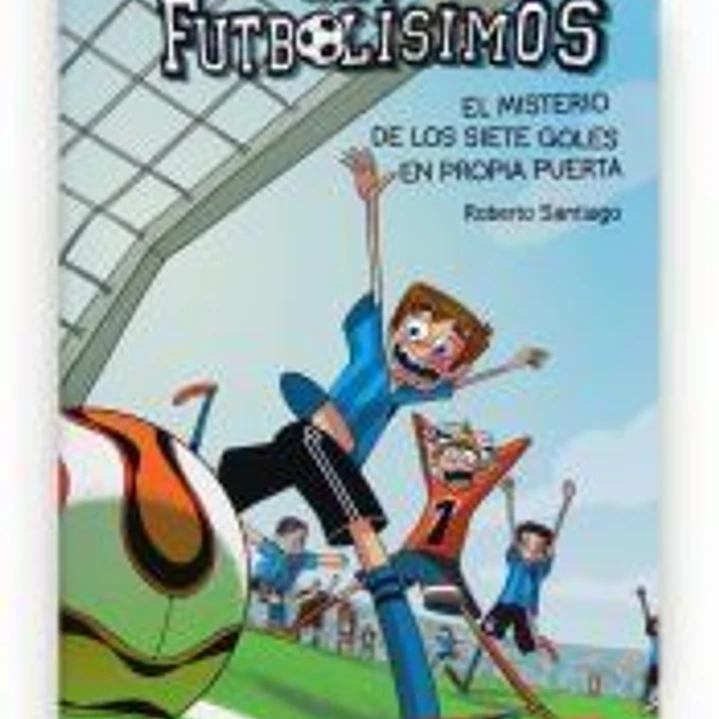 Los Futbolísimos 2. El misterio de los siete goles en propia puerta 1