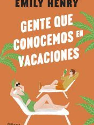 Gente que conocemos en vacaciones