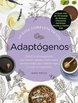 La guía completa de los adaptógenos