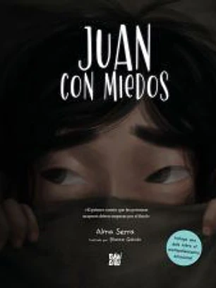 Juan con miedos