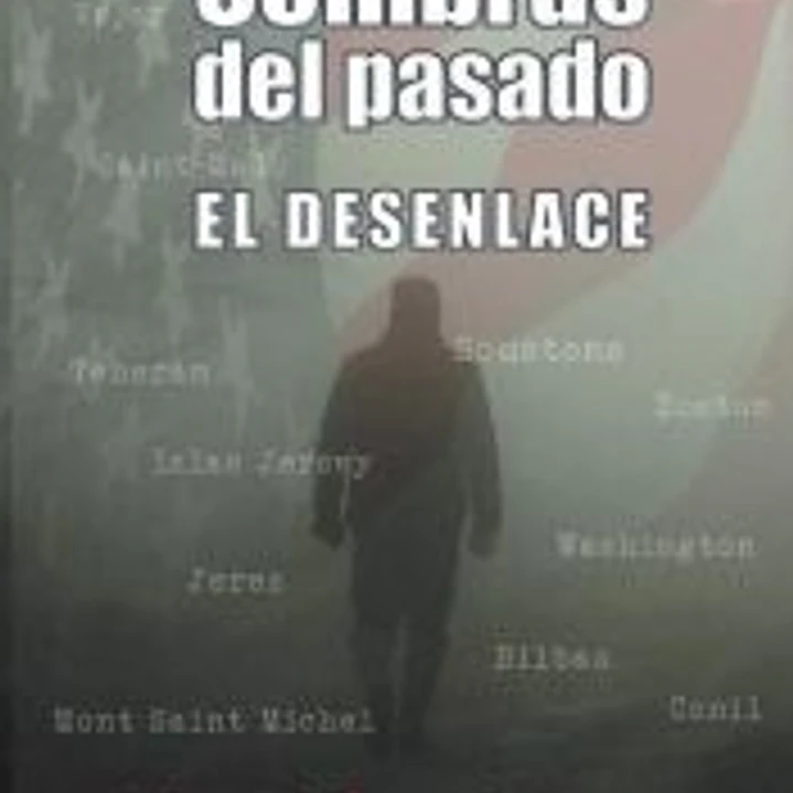 Sombras del pasado. El desenlace 1