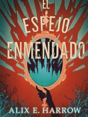 El espejo enmendado