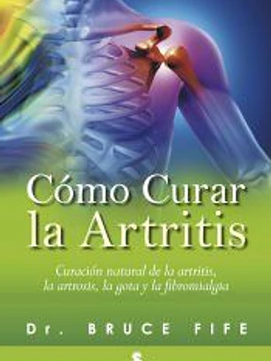 Cómo curar la artritis