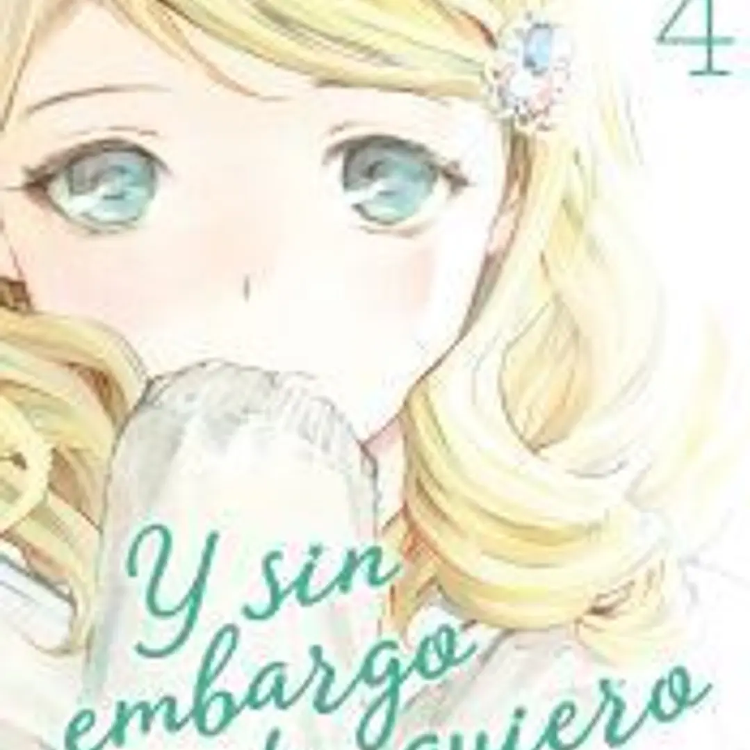 Y sin embargo te quiero nº 04/07 1