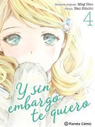 Y sin embargo te quiero nº 04/07