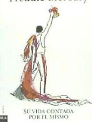 Freddie Mercury. Su vida contada por él mismo