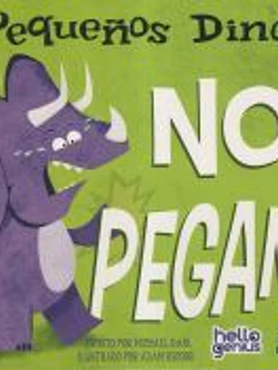 PEQUEÑOS DINOS NO PEGAN