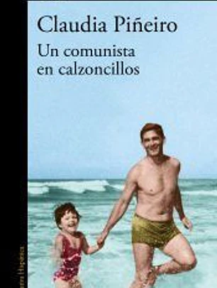 Un comunista en calzoncillos