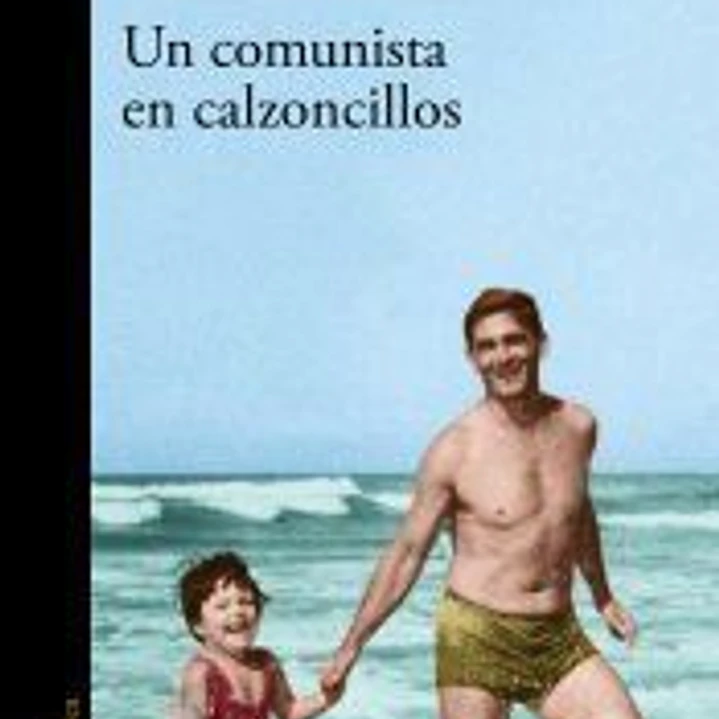 Un comunista en calzoncillos 1
