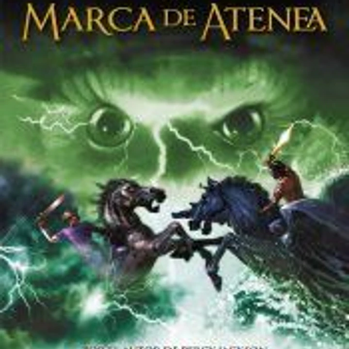 La marca de Atenea. Los héroes del Olimpo 3 1