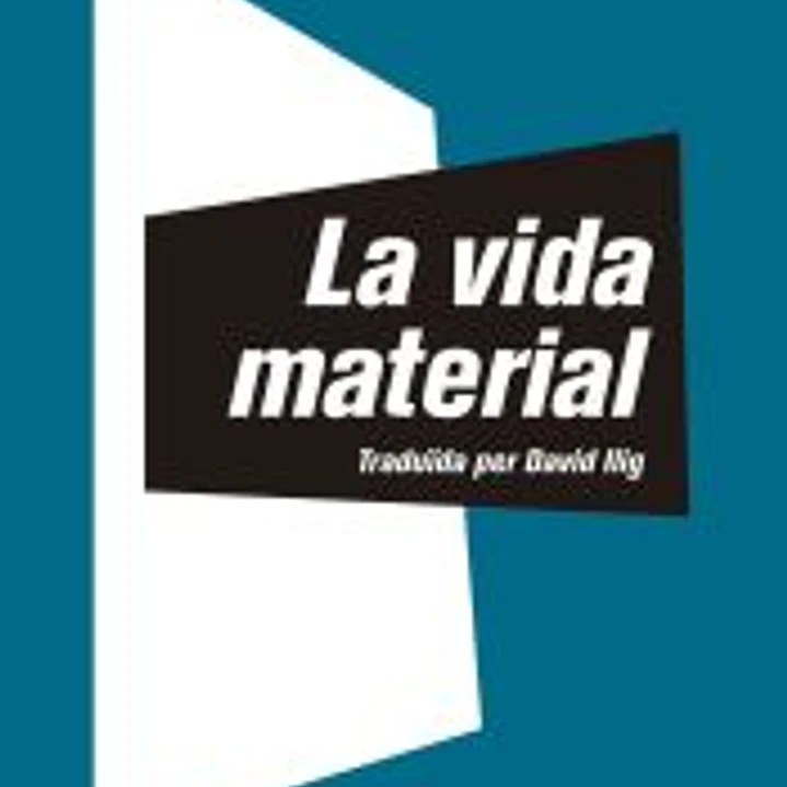 La vida material 1