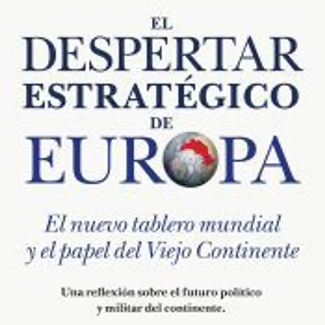 El despertar estratégico de Europa 1