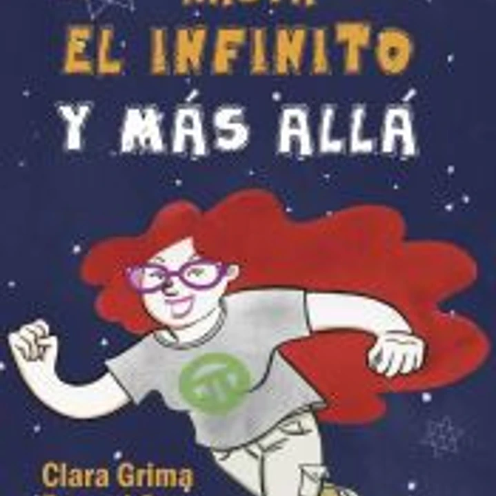 Mati y sus mateaventuras: Hasta el infinito y más allá 1