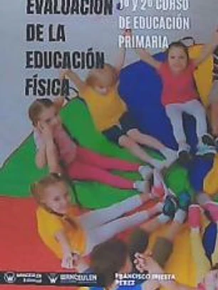 EVALUACIÓN DE LA EDUCACIÓN FÍSICA. 1º Y 2º CURSO DE EDUCACIÓN PRIMARIA