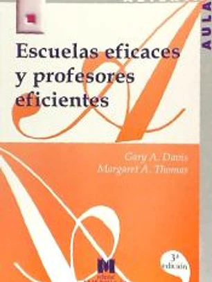 Escuelas eficaces y profesores eficientes