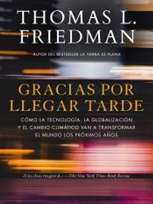 Gracias por llegar tarde