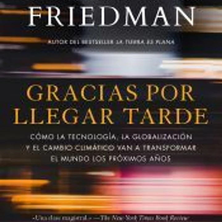 Gracias por llegar tarde 1
