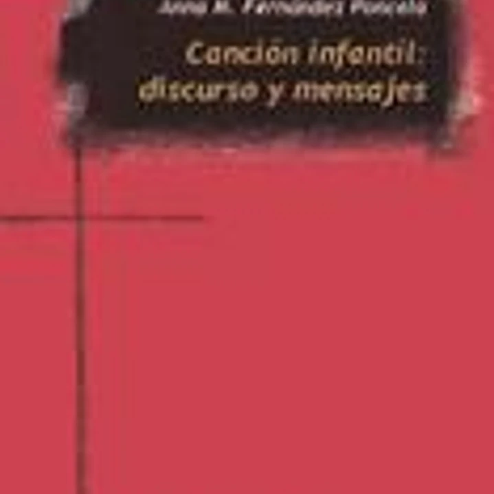Canción infantil: discurso y mensajes 1