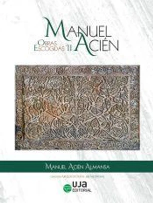 Manuel Acién. Obras escogidas II