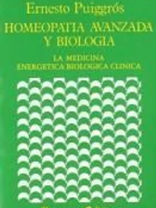 Homeopatía Avanzada y Biología.Medicina Energética Biológica Clínica