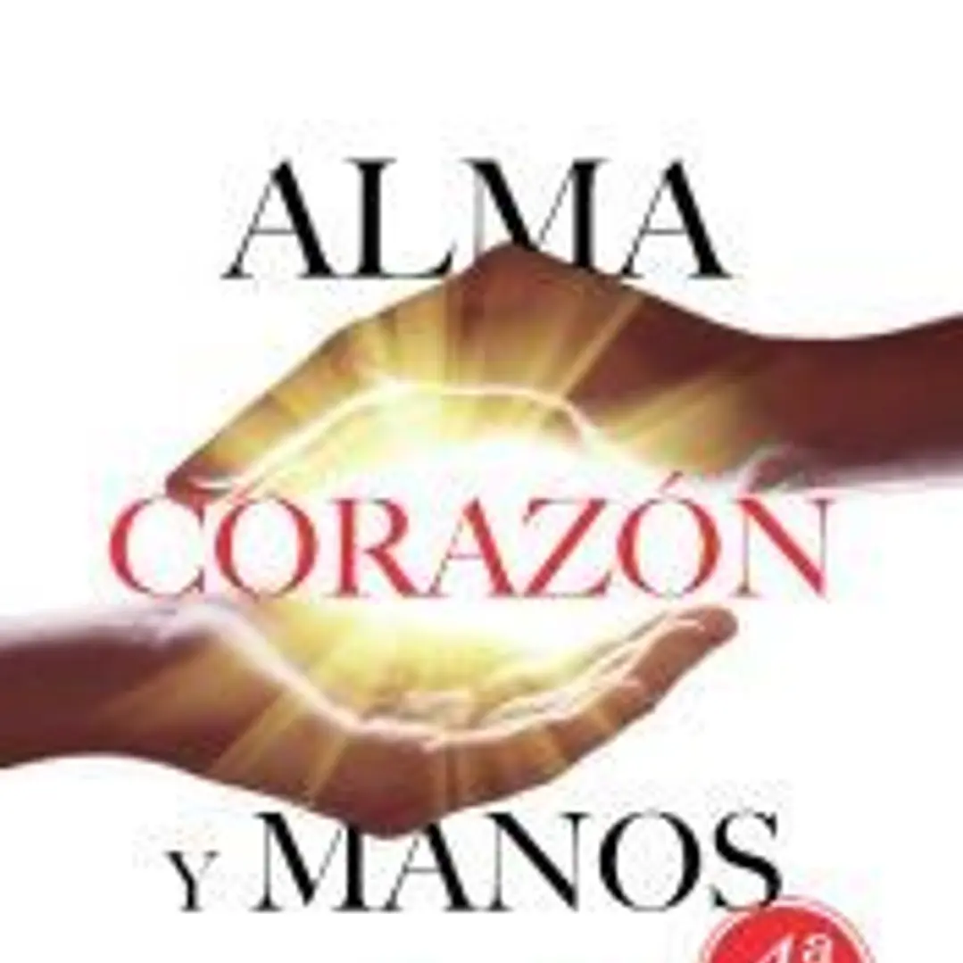 Alma, Corazón y Manos 1