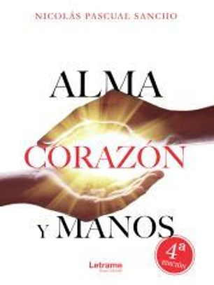 Alma, Corazón y Manos