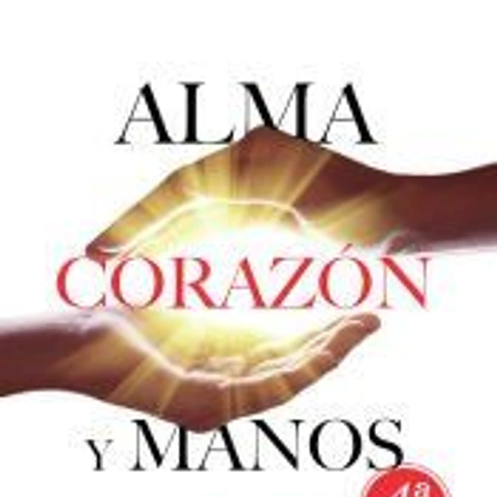Alma, Corazón y Manos 1