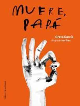 Muere, papá