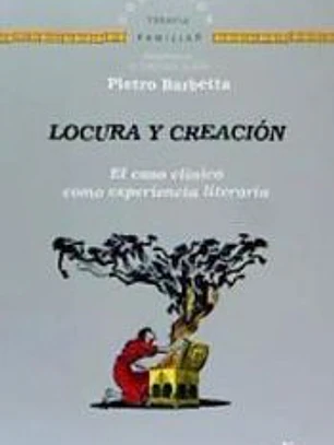 LOCURA Y CREACIÓN . El caso clínico como experiencia literaria