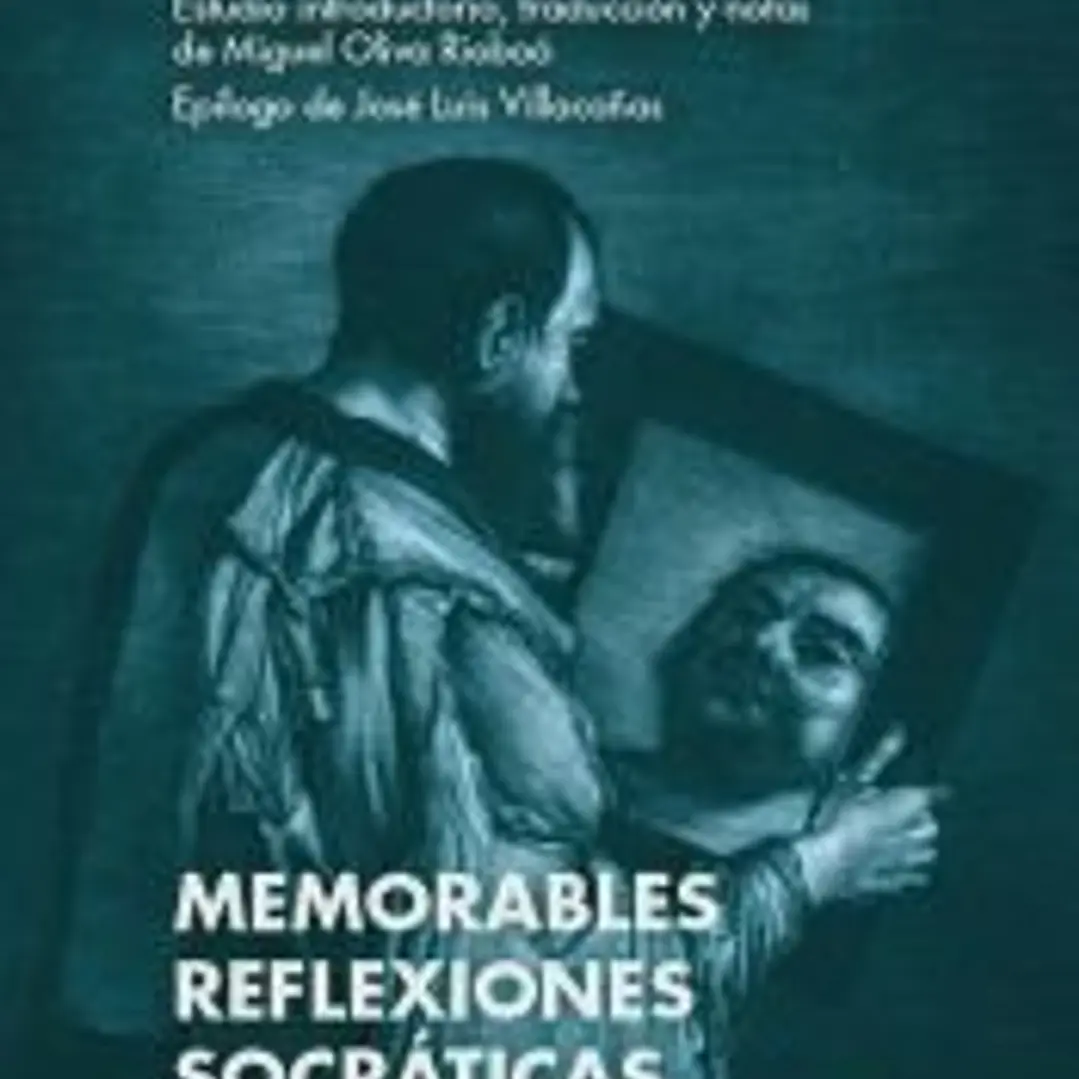 Memorables reflexiones socráticas y otros escritos 1