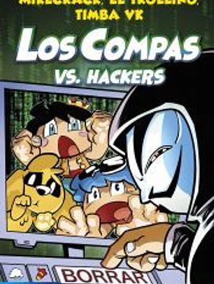 Compas 7. Los Compas vs. hackers