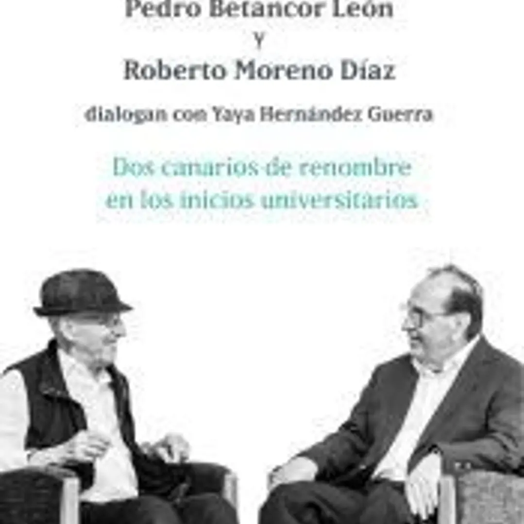 Dos canarios de renombre en los inicios universitarios: Pedro Betancor León y Roberto Moreno Díaz di 1