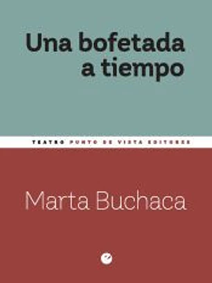 Una bofetada a tiempo