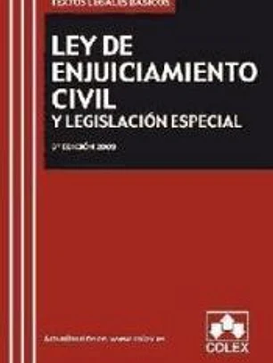 Ley de enjuiciamiento civil y legislación especial